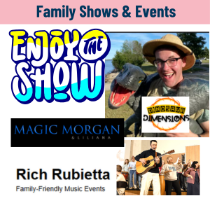 Family Shows and Events
